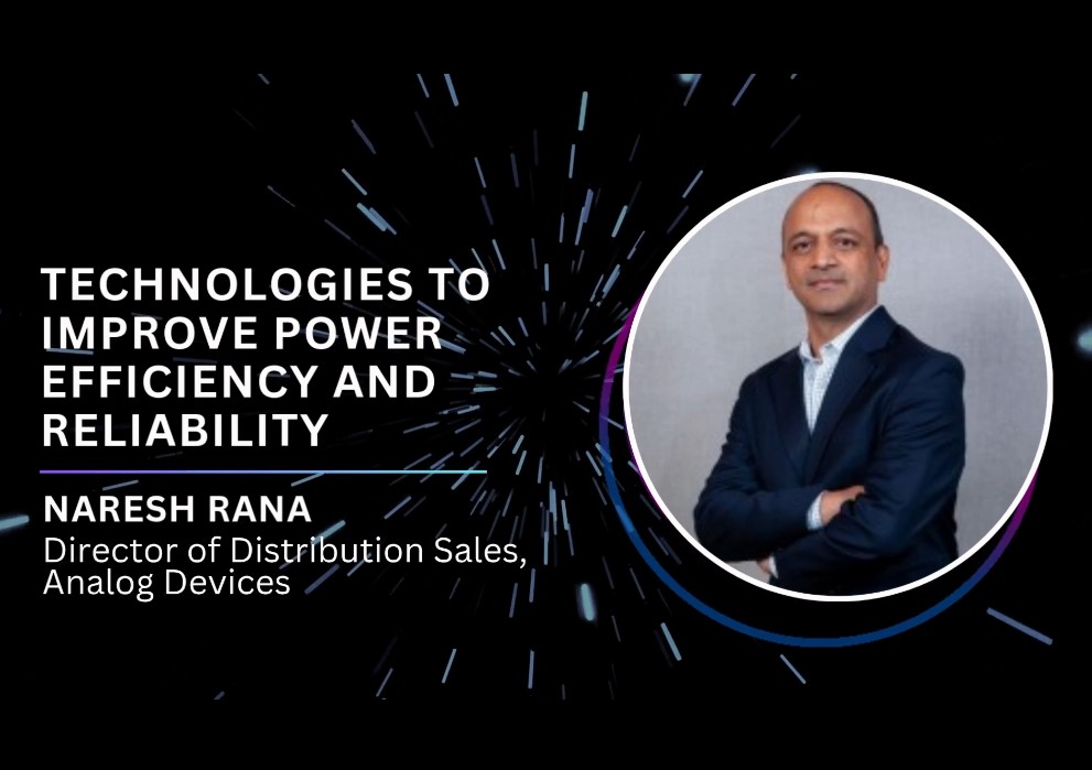 Technologies to Improve Power Efficiency and Reliability: Analog Devices